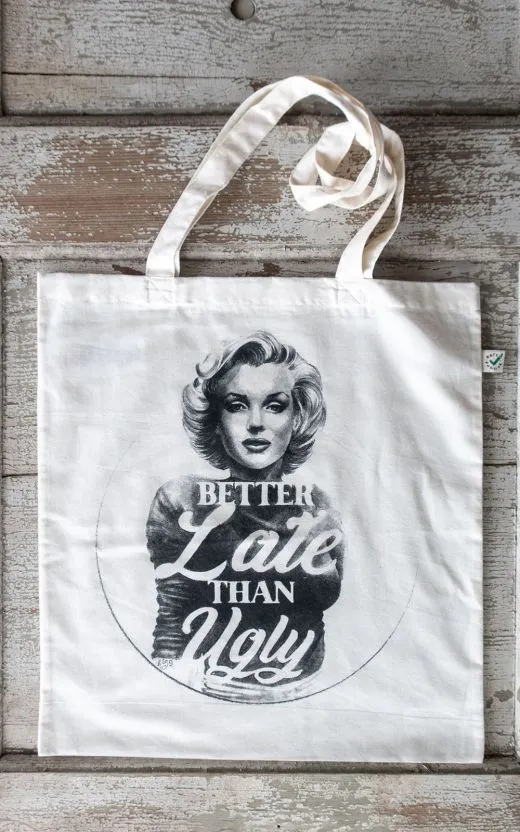 Tragetasche - Better late than ugly