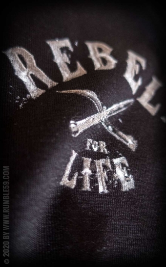 T-Shirt Rebel for life